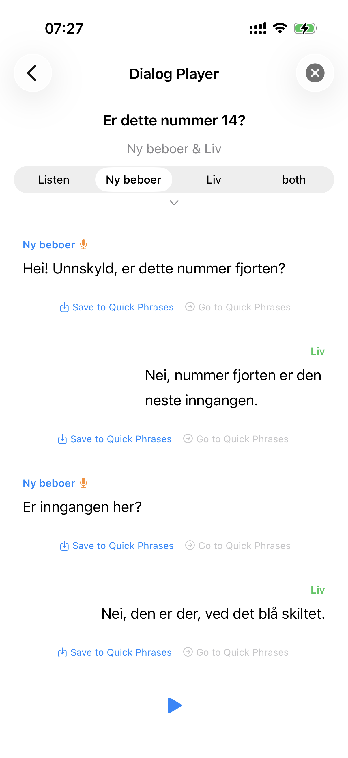 Figur 16 – Dialogspilleren